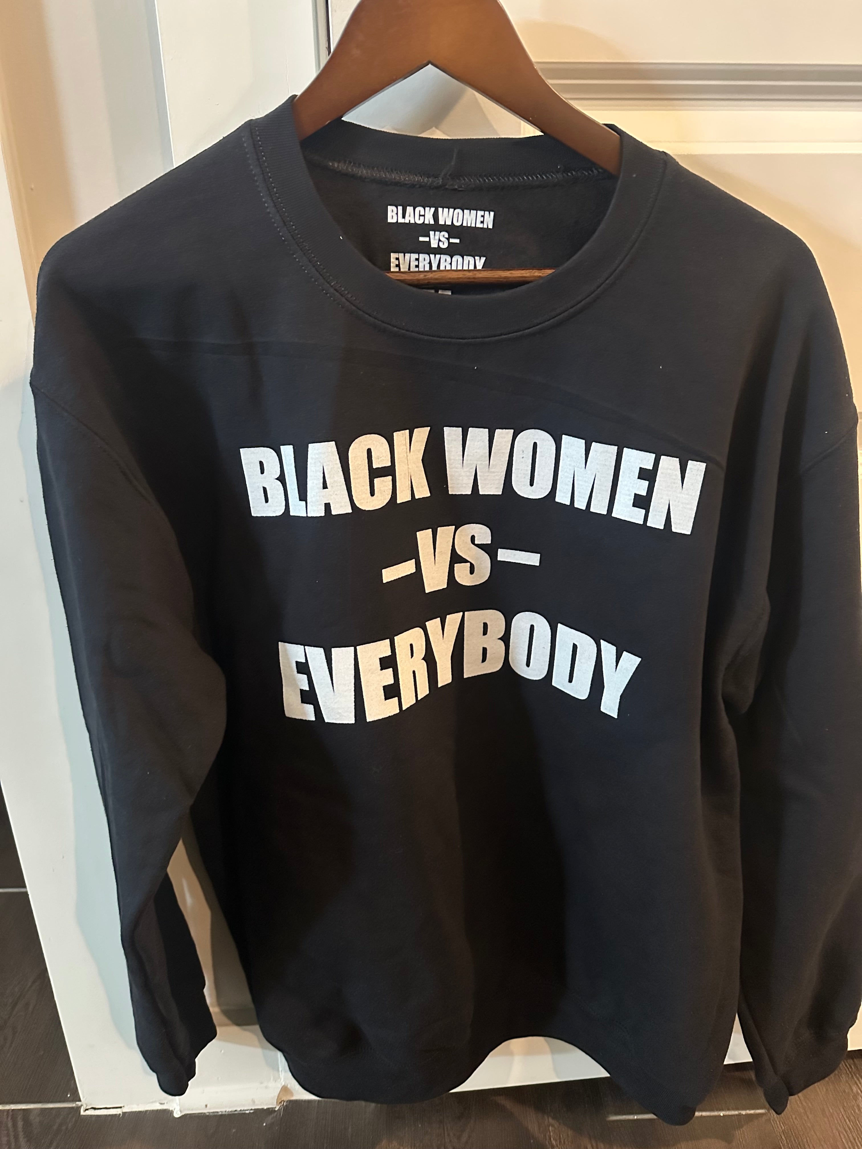 Black Women vs Everybody Apparel